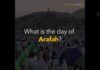 What is the Day of Arafah?