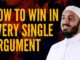 How to WIN in EVERY SINGLE ARGUMENT?