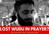 “Lost Wudu in Prayer?”