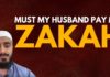 Must My Husband Pay My Zakah?