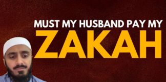 Must My Husband Pay My Zakah?