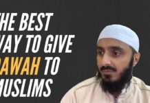 The Best Way To Give Dawah To Muslims