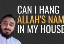 Can I Hang Allah’s Name In My House?