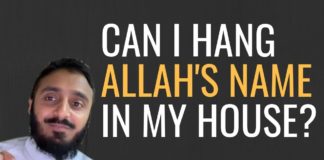 Can I Hang Allah’s Name In My House?
